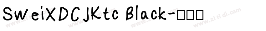 SweiXDCJKtc Black字体转换